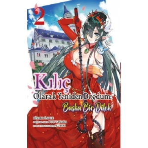 Kılıç Olarak Yeniden Doğdum 2