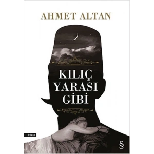 Kılıç Yarası Gibi