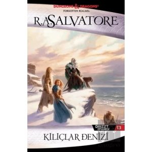 Kılıçlar Denizi - Drizzt Efsanesi 13. Kitap