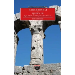 Kilikia Arkeolojisi Serisi 1