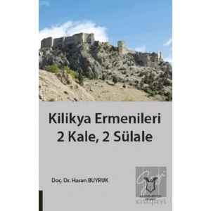 Kilikya Ermenileri 2 Kale, 2 Sülale