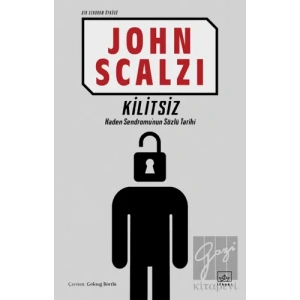 Kilitsiz (Bir Sendrom Öyküsü)