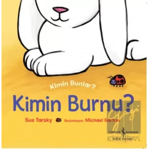 Kim Bunlar? - Kimin Burnu?