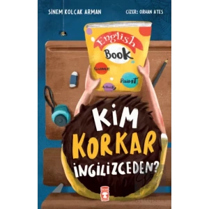 Kim Korkar İngilizceden?