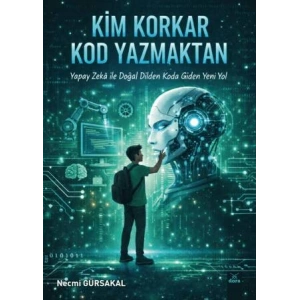 Kim Korkar Kod Yazmaktan
