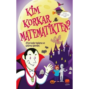 Kim Korkar Matematikten 1 - 20’ye Kadar Toplama ve Çıkarma