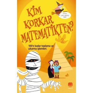Kim Korkar Matematikten 2 - 100’e Kadar Toplama ve Çıkarma