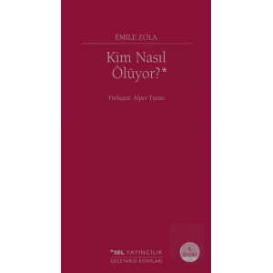 Kim Nasıl Ölüyor?