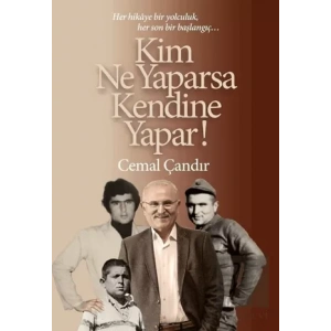 Kim Ne Yaparsa Kendine Yapar!