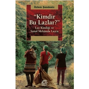 Kimdir Bu Lazlar