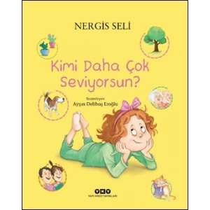 Kimi Daha Çok Seviyorsun?