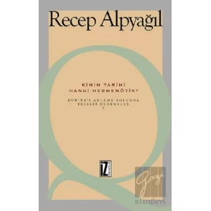 Kimin Tarihi, Hangi Hermenötik?