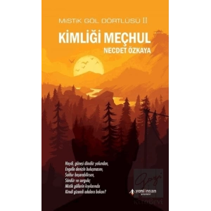 Kimliği Meçhul - Mistik Göl Dörtlüsü 2