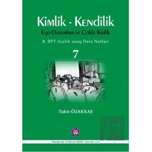 Kimlik / Kendilik Ego Durumları ve Çoklu Kişilik 7