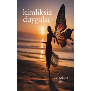 Kimliksiz Duygular