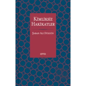 Kimliksiz Hakikatler