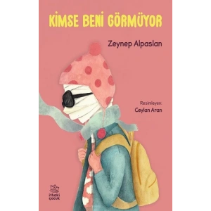 Kimse Beni Görmüyor