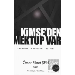Kimse’den Mektup Var