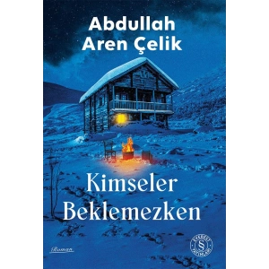 Kimseler Beklemezken