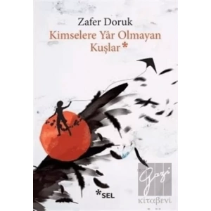 Kimselere Yar Olmayan Kuşlar