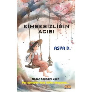 Kimsesizliğin Acısı