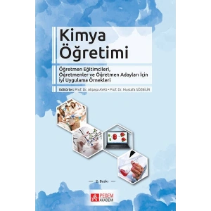 Kimya Öğretimi: Öğretmen Eğitimcileri, Öğretmenler ve Öğretmen Adayları İçin İyi Uygulama Örnekleri