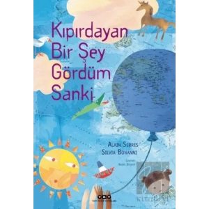 Kıpırdayan Bir Şey Gördüm Sanki