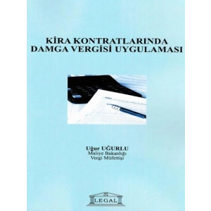 Kira Kontratlarında Damga Vergisi Uygulaması