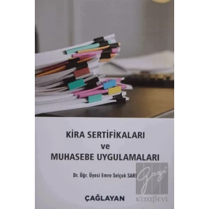 Kira Sertifikaları ve Muhasebe Uygulamaları