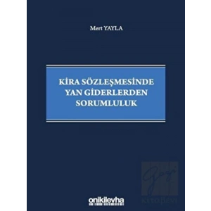 Kira Sözleşmesinde Yan Giderlerden Sorumluluk
