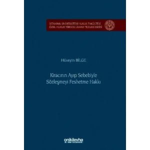 Kiracının Ayıp Sebebiyle Sözleşmeyi Feshetme Hakkı