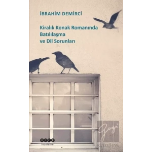 Kiralık Konak Romanında Batılılaşma ve Dil Sorunları