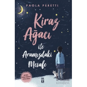 Kiraz Ağacı ile Aramızdaki Mesafe