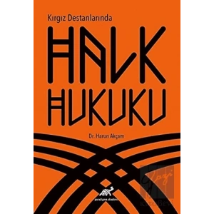 Kırgız Destanlarında Halk Hukuku