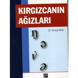 Kırgızcanın Ağızları - Dr. Cüneyt Akın