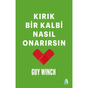 Kırık Bir Kalbi Nasıl Onarırsın