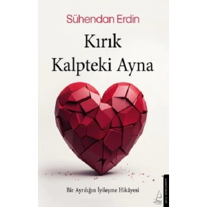 Kırık Kalpteki Ayna