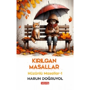 Kırılgan Masallar - Hüzünlü Masallar-1