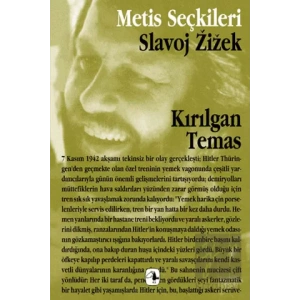 Kırılgan Temas: Slavoj Zizekten Seçme Yazılar: Metis Seçkileri 11