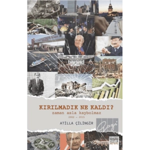 Kırılmadık Ne Kaldı?