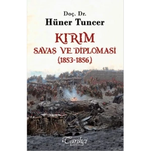 Kırım - Savaş ve Diplomasi (1853-1856)