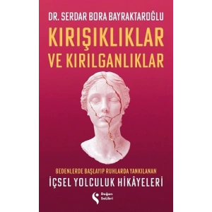Kırışıklıklar ve Kırılganlıklar