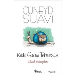 Kırk Gram Tebessüm