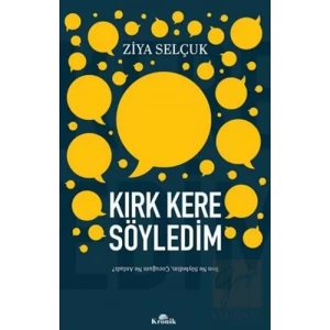 Kırk Kere Söyledim