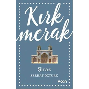 Kırk Merak - Şiraz