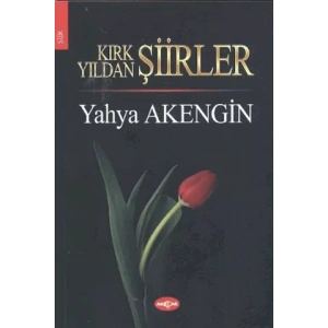 Kırk Yıldan Şiirler