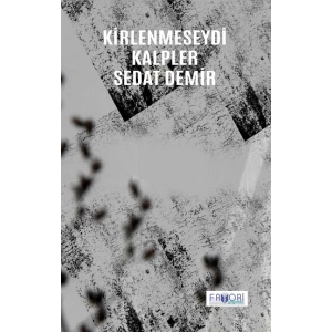 Kirlenmeseydi Kalpler