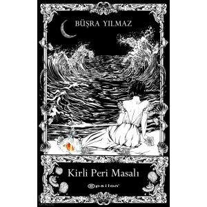 Kirli Peri Masalı