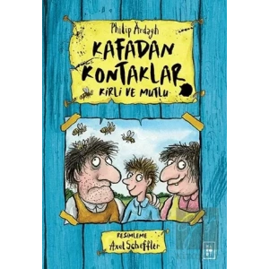 Kafadan Kontaklar Serisi 1. Kitap - Kirli ve Mutlu