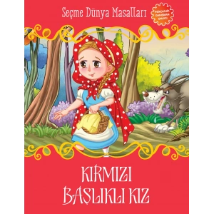 Kırmızı Başlıklı Kız - Seçme Dünya Masalları